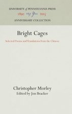 Bright Cages