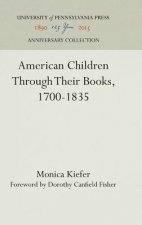 American Children Through Their Books, 1700-1835