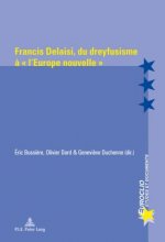 Francis Delaisi, Du Dreyfusisme A 