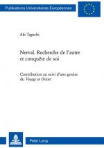 Nerval. Recherche de l'autre et conquete de soi