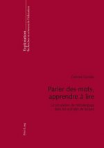 Parler Des Mots, Apprendre A Lire