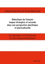 Didactique Du Francais Langue Etrangere Et Seconde Dans Une Perspective Plurilingue Et Pluriculturelle