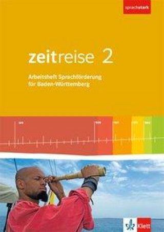 Zeitreise 2. Diff. Ausg. BW Arbh. Sprachförderung Kl. 7/8