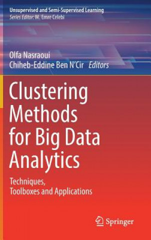 Clustering Methods for Big Data Analytics