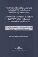 Â«AufklaerungÂ»: Literatura y cultura del siglo XVIII en la Europa occidental y meridional- Â«AufklaerungÂ»: Litterature et culture du XVIII eme  siec