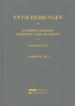 Entscheidungen des Österreichischen Obersten Gerichtshofes in Strafsachen