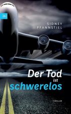 Tod ist schwerelos