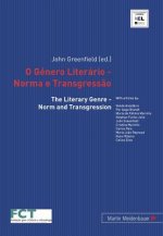 O Genero Literario - Norma E Transgressao /The Literary Genre - Norm and Transgression