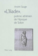 Â«L'IliadeÂ», poeme athenien de l'epoque de Solon