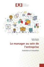 Le manager au sein de l'entreprise