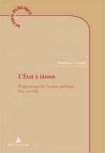 L'Etat a tatons