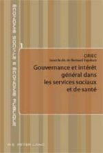 Gouvernance Et Interet General Dans Les Services Sociaux Et de Sante