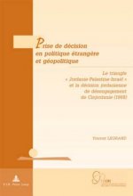 Prise de Decision En Politique Etrangere Et Geopolitique