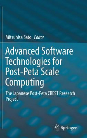 Advanced Software Technologies for Post-Peta Scale Computing
