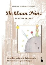 Der kleine Prinz. De klaan Pr?nz, Le Petit Prince - Stroßb?rjerisch