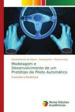 Modelagem e Desenvolvimento de um Prototipo de Piloto Automatico