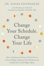 Change Your Schedule, Change Your LIfe