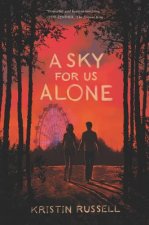 Sky for Us Alone