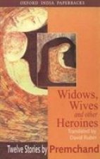 Widows, Wives and Other Heroines