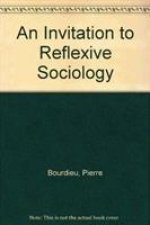 Invitation to Reflexive Sociology (Cloth)