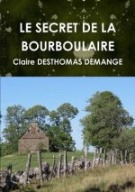Secret de la Bourboulaire