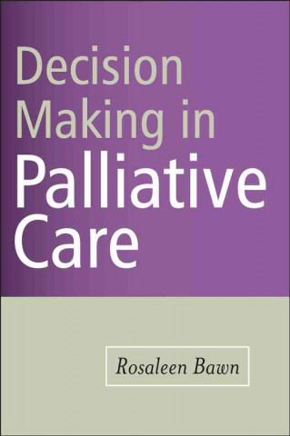 Decision Making in Palliative Care