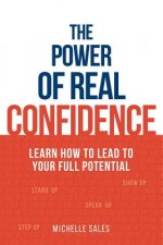 Power of Real Confidence
