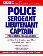 Police Sergeant, Lieutenant, Captain