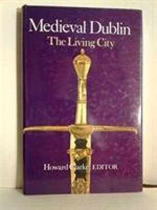 Mediaeval Dublin