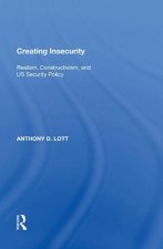 Creating Insecurity