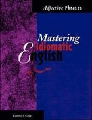 Mastering Idiomac.Adjective Phrase
