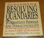 Resolving Quandaries in Dermatology and Dermatopathology