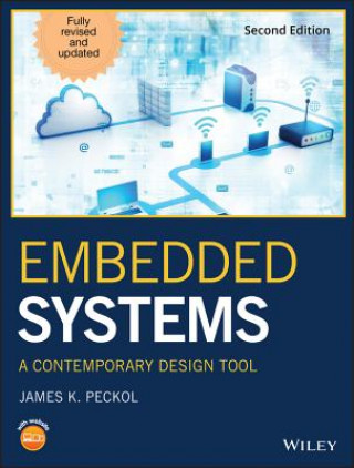 Embedded Systems - A Contemporary Design Tool Second Edition