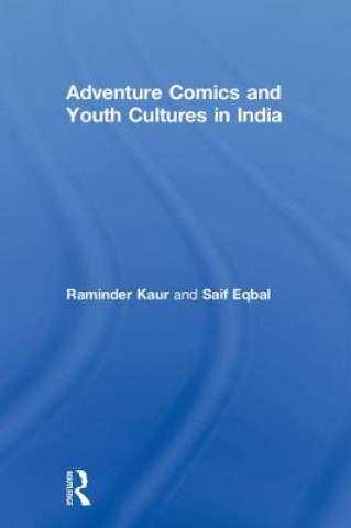 Adventure Comics and Youth Cultures in India