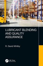 Lubricant Blending and Quality Assurance