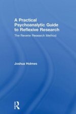 Practical Psychoanalytic Guide to Reflexive Research