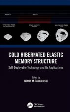 Cold Hibernated Elastic Memory Structure