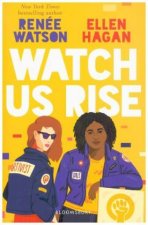 Watch Us Rise