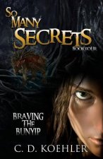 So Many Secrets