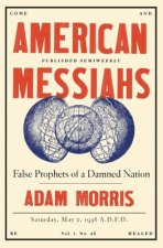 American Messiahs