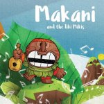 Makani and the Tiki Mikis