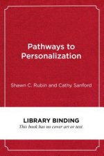Pathways to Personalization