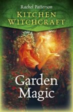 Kitchen Witchcraft: Garden Magic