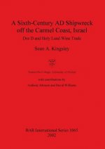 Sixth-Century AD Shipwreck off the Carmel Coast Israel