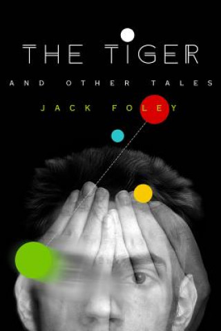 Tiger & Other Tales