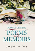 Book of Original Poems and Memoirs