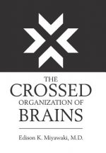 Crossed Organization of Brains