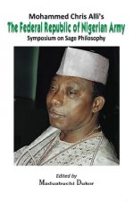 Mohammed Chris Alli's The Federal Republic of Nigerian Army