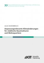 Anpassungsrelevante Klimaänderungen für städtische Baustrukturen und Wohnquartiere