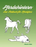 Pferdehintern - Das Malbuch fur Pferdefans